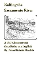 Rafting the Sacramento River 1508595801 Book Cover