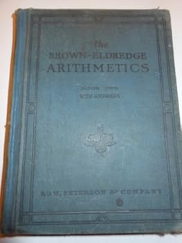Hardcover The Brown-Eldredge Arithmetics, Book 2 Book