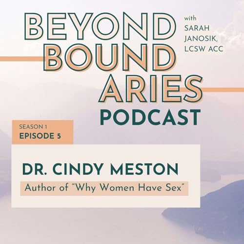 Page de couverture de Season One: Chronicles of a Sex Therapist: EP5 Dr. Cindy Meston