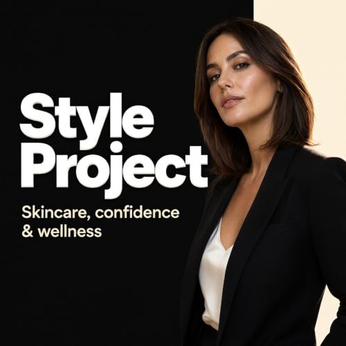 Style Project: Skincare, confidence & wellness copertina