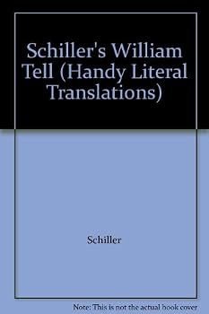Unknown Binding Schiller's William Tell (Handy Literal Translations) Book