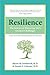 By Steven M. Southwick - Resilience: The Science of Mastering Life's Greatest Challenges (6/23/12)