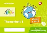 DIE BUNTE REIHE - Bildung für nachhaltige Entwicklung: Themenheft 3 Klasse 3/4
