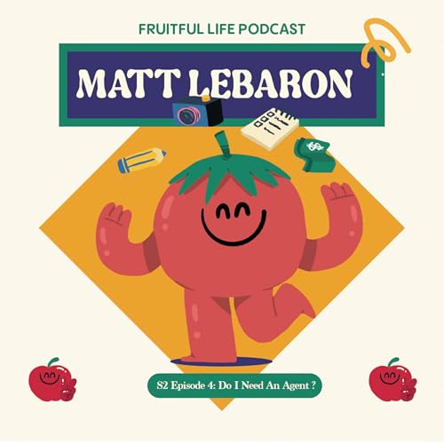 Matt Lebaron (Much Creative) : Do I need an Agent?