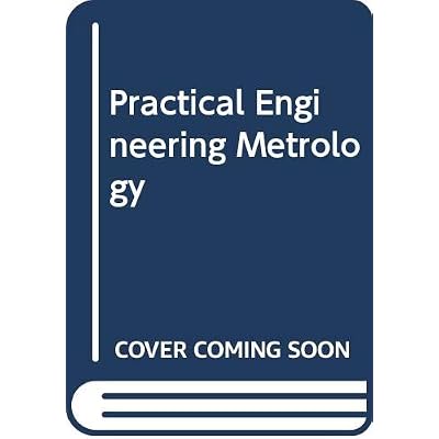 Practical Engineering Metrology