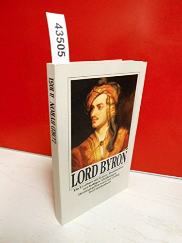 Lord Byron: Ein Lesebuch mit Texten, Dokumenten und farbigen Abbildungen