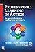 Professional Learning in Action: An Inquiry Approach for Teachers of Literacy (Common Core State Standards in Literacy Series)