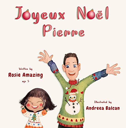 Joyeux Noël Pierre (Rosie and Pierre Book 7) (English Edition)