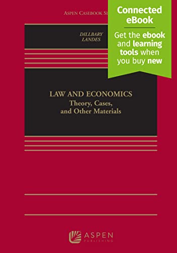 Law and Economics: Theory, Cases, and Other Materials (Aspen Casebook)