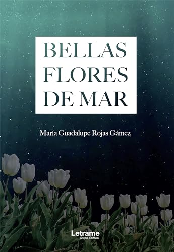 Bellas flores de mar (Spanish Edition)
