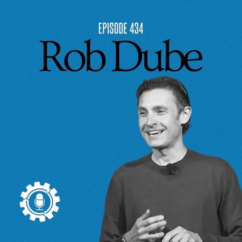 Rob Dube on How to Achieve True Entrepreneurial Freedom Podcast Por arte de portada