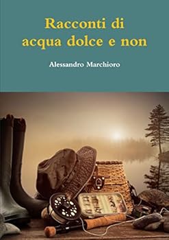 Paperback Racconti di acqua dolce e non [Italian] Book