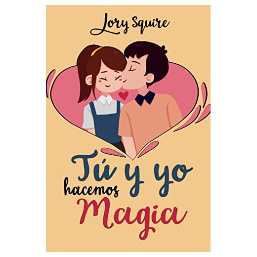 Tú y yo hacemos magia