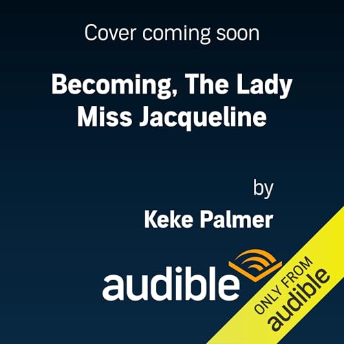 Couverture de Becoming The Lady Miss Jacqueline