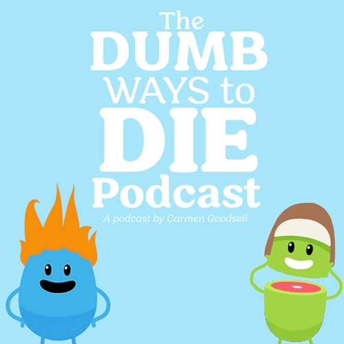 The Dumb Ways to Die Podcast - Trailer