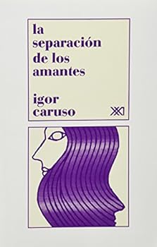 Paperback La separación de los amantes: Una fenomenología de la muerte (Spanish Edition) [Spanish] Book