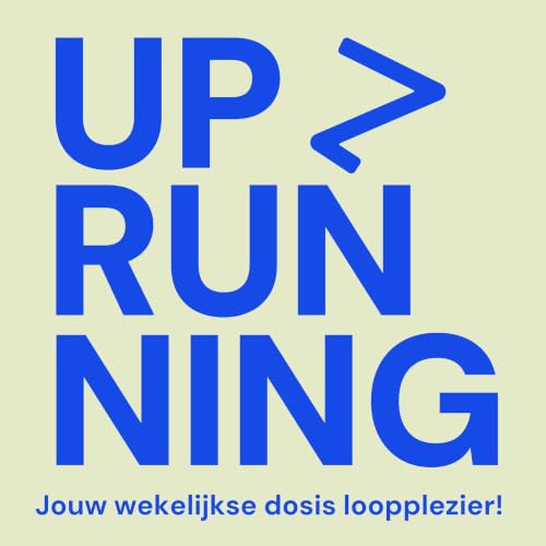 Up and Running - Jouw wekelijkse dosis loopplezier! Titelbild