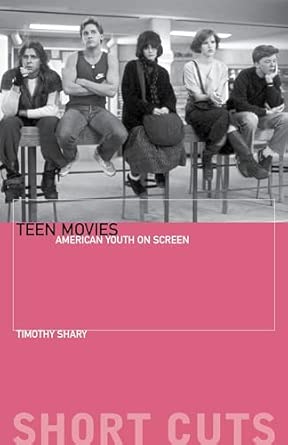 Teen Movies- American Youth on Screen book cover
