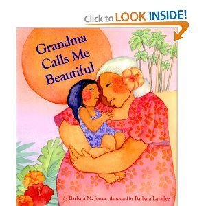 Grandma Calls Me Beautiful by Barbara M Joosee (2008-08-01)