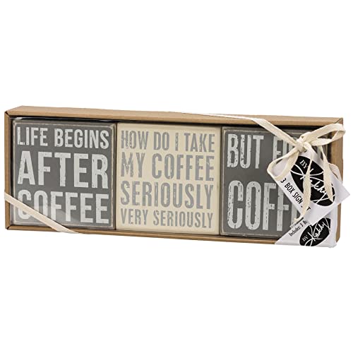 Primitives by Kathy Life Begins After Coffee; How Do I Like My Coffee Seriously Very Seriously; But First Coffee Home Décor Sign Set