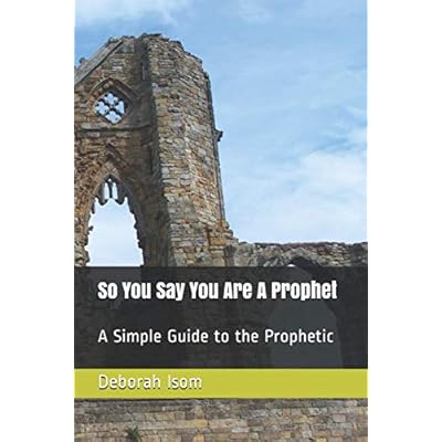 So You Say You Are A Prophet