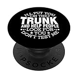Te pondré en el baúl y ayudaré a la gente a buscarte PopSockets PopGrip Intercambiable