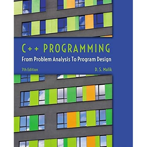 C++ Programming: From Problem Analysis to Program Design Cover