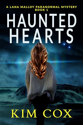Haunted Hearts: A small-town psychic suspense thriller with a touch of romance (Lana Malloy Paranormal Mystery Book 1)