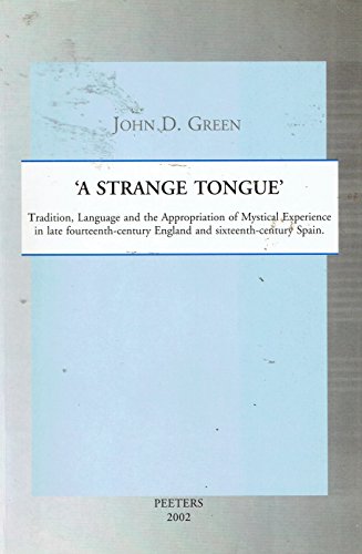 'A Strange Tongue': Tradition, Language and the... 9042912367 Book Cover