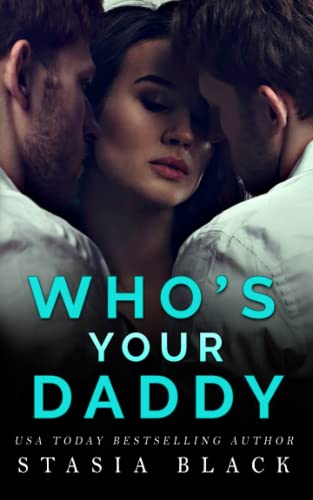 Who's Your Daddy: Season One (Temptation) 163900159X Book Cover