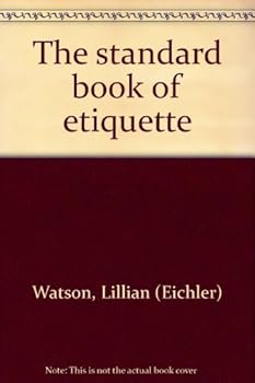 Hardcover The standard book of etiquette Book
