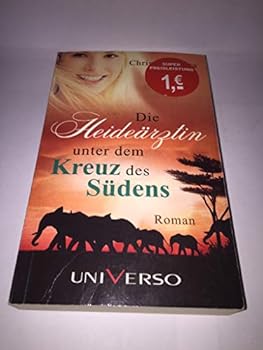 Paperback Die Heideärztin unter dem Kreuz des Südens [German] Book