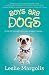 Boys Are Dogs (Annabelle Unleashed)