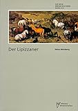  Die neue Brehm-Bücherei, Bd. 613: Der Lipizzaner - Mit einem Anhang über den Kladruber Brehm