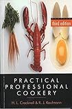  Practical Professional Cookery by H. L. Cracknell R. J. Kaufmann(1999-08-09)