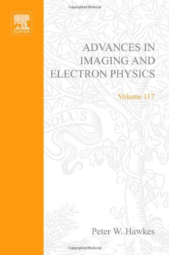 Advances in Imaging and Electron Physics (ISSN Book 117)