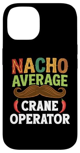 Nacho Average Crane Operator Sombrero Beard Cinco de Mayo �X�}�z�P�[�X iPhone 14 �p