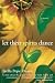 Let Their Spirits Dance: A Novel