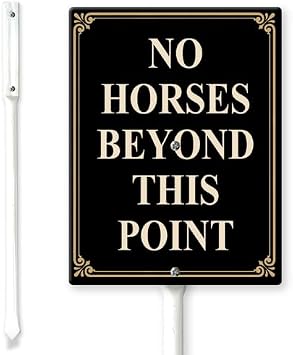 No Horses Beyond This Point Yard Sign with Stakes 812in, Sturdy Aluminum Yard Signs Rust Free, Farmhouse Retro Home Decor, Warning Statute Horse barn Stable Farm Sign