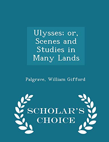 Ulysses; Or, Scenes and Studies in Many Lands -... 1297305655 Book Cover