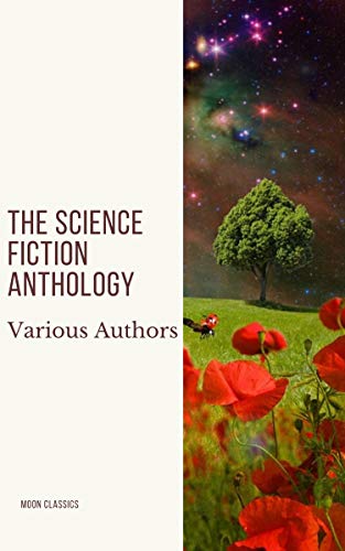 The Science Fiction Anthology (English Edition)