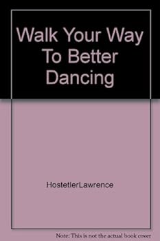 Hardcover Walk your way to better dancing, Book