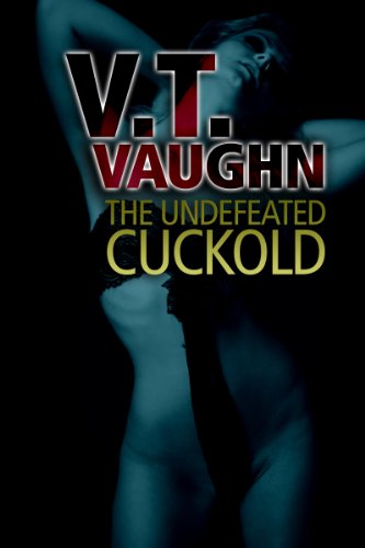 The Undefeated Cuckold (Uncertain Cuckold Book 3)