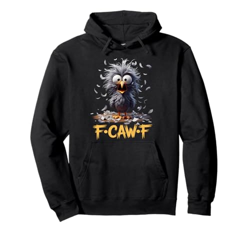 F-Caw-F Messy Bird Shocked Face Feather Chaos Cartoon Humor Pullover Hoodie