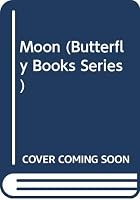 Moon (Butterfly Books Series) 0582245036 Book Cover
