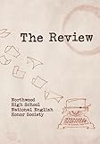 The Review: Northwood High School National English Society