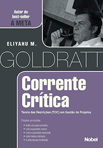 Corrente crítica : Teoria das Restrições (TOC) em gestão de projetos