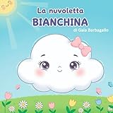  La nuvoletta Bianchina