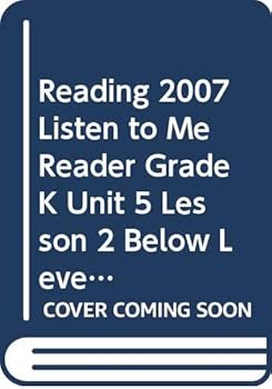 Paperback Reading 2007 Listen to Me Reader Grade K Unit 5 Lesson 2 Below Level Book