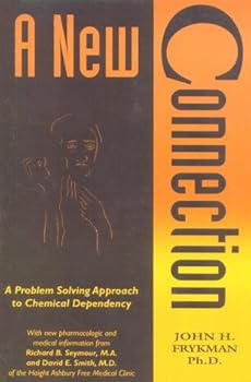Paperback A New Connection: A Problem Solving Approach to Chemical Dependency Book